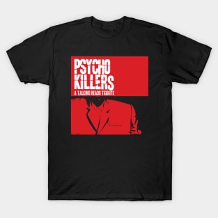 Psycho Killers T-Shirt